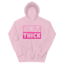 Load image into Gallery viewer, Slim Thick Hoodie