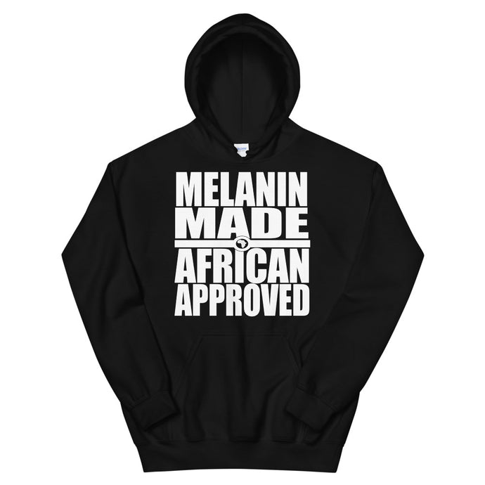 Melanin Made African Approved Hoodie