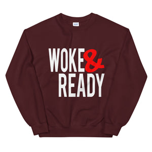 Woke & Ready Sweatshirt
