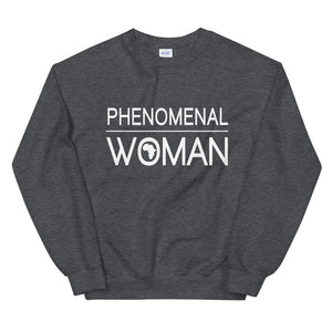 Phenomenal Woman Sweatshirt