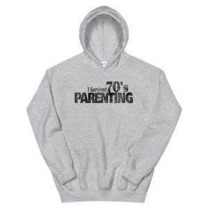 I Survived 70's Parenting Hoodie