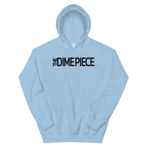 The Dime Piece Hoodie